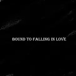 Bound To Falling In Love (Sped Up Instrumental) Song Lyrics