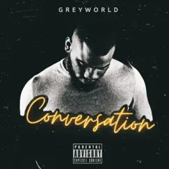 Conversation - Single by GreyWorld album reviews, ratings, credits