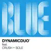 Blue (feat. Crush & SOLE) - Single album lyrics, reviews, download