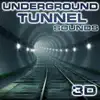Underground Tunnel Sounds (feat. Nature Sounds Explorer, Nature Sounds TM, OurPlanet Soundscapes, Paramount Nature Soundscapes, Paramount White Noise Soundscapes & White Noise Plus) album lyrics, reviews, download