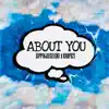 About You (feat. Khapo21) - Single album lyrics, reviews, download