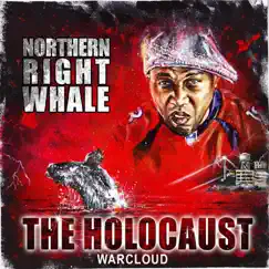 Northern Right Whale by The Holocaust & Warcloud album reviews, ratings, credits