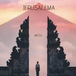 Jerusalema - Single by MD Dj album reviews, ratings, credits