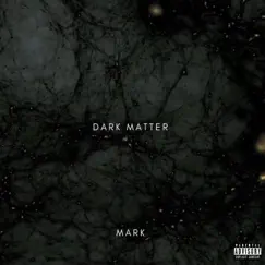 Dark Matter Song Lyrics