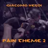 Pain Theme 2 - Single album lyrics, reviews, download