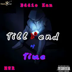 Till De End of Time - Single by Eddie Kan album reviews, ratings, credits