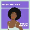 Kiss My Ass (feat. Patrik Panda) - Single album lyrics, reviews, download