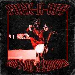 F**k a Opp - Single by Odd 1 Out & 120SEVEN album reviews, ratings, credits
