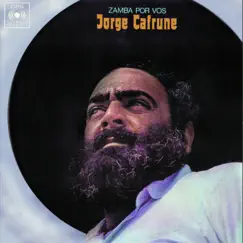 Jorge Cafrune Cronología - Zamba por Vos (1969) by Jorge Cafrune album reviews, ratings, credits