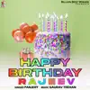 Happy Birthday Rajeev - Single album lyrics, reviews, download