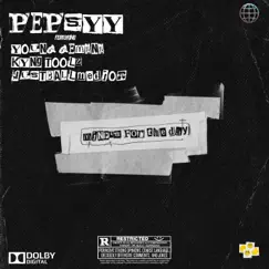Mines For the Day (feat. Kyng Toolz, Young Gemini & JustCallMeDior) - Single by Pepsyy album reviews, ratings, credits