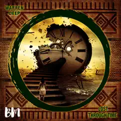 Lost Through Time - Single by Warren Deep album reviews, ratings, credits