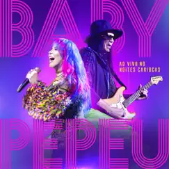 Baby e Pepeu - Noites Cariocas (Ao Vivo) by Pepeu Gomes, Baby Do Brasil & Baby Consuelo album reviews, ratings, credits