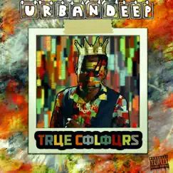 True Colours by UrbanDeep album reviews, ratings, credits