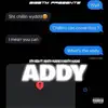 ADDY (feat. BIGBTM.MURDAA & BIGBTM HUNCHO) - Single album lyrics, reviews, download
