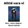 Alltid vara vi - Single album lyrics, reviews, download