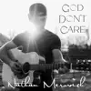 God Don’t Care - Single album lyrics, reviews, download