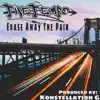 Erase Away the Pain (feat. Konstellation G) - Single album lyrics, reviews, download