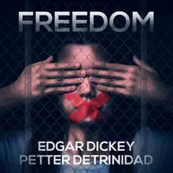 Freedom - Single by Edgar Dickey album reviews, ratings, credits