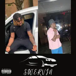 Swervin (feat. Luh B, Y$N Lo & E3) - Single by HiR & Gordo album reviews, ratings, credits