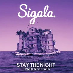 Stay The Night (Lower & Slower) Song Lyrics