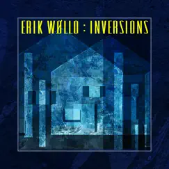 Inversions by Erik Wøllo album reviews, ratings, credits
