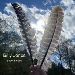 Street Ballads by Billy Jones album reviews, ratings, credits