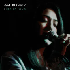 Aaj Khojaey (Rise In Love) (feat. DJ Swami) - Single by Unnati album reviews, ratings, credits