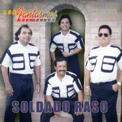 Soldado Raso by Los Fantasmas Del Valle album reviews, ratings, credits