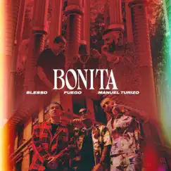 Bonita - Single by Fuego, Blessd & Manuel Turizo album reviews, ratings, credits