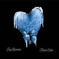 Heart Cold - Single by Jay La'mont album reviews, ratings, credits