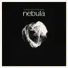 Nebula - EP album lyrics, reviews, download