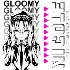 Gloomy - Single by Nicole Russin-McFarland album reviews, ratings, credits