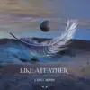 Like a Feather (C.H.A.Y. Remix) - Single album lyrics, reviews, download