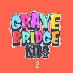 Graye Bridge Kids (2) by Graye Bridge Kids album reviews, ratings, credits