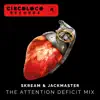 The Attention Deficit Mix (DJ Mix) album lyrics, reviews, download