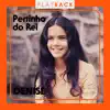 Pertinho do Rei (Play Back) album lyrics, reviews, download