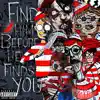 Where's Waldo? (feat. DeeFaygo) - Single album lyrics, reviews, download