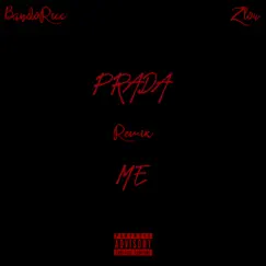 Prada Me (Remix) - Single by BandoRicc & Zlou album reviews, ratings, credits