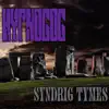 Syndrig Tymes album lyrics, reviews, download