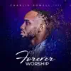 Forever Worship - Single album lyrics, reviews, download