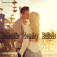 Romantic Country Ballads Vol. 2 by Modern Country Club album reviews, ratings, credits