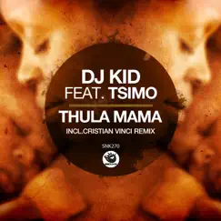 Thula Mama (Cristian Vinci Remix) Song Lyrics