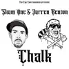 Chalk (feat. Jarren Benton) - Single album lyrics, reviews, download