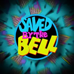 Saved by the Bell - Single by Rob D album reviews, ratings, credits