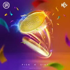 Pick a Side - Single by Erphaan Alves & Kes album reviews, ratings, credits