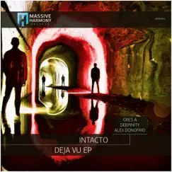Deja Vu - EP by Intacto, Gres A & Alex Donofrio album reviews, ratings, credits