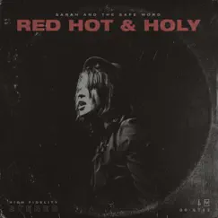 Red Hot & Holy by Sarah and the Safe Word album reviews, ratings, credits