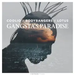 Gangsta's Paradise - Single by Coolio, Bodybangers & Lotus album reviews, ratings, credits