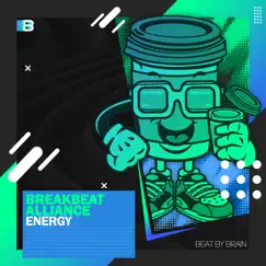 Energy - Single by Breakbeat Alliance album reviews, ratings, credits
